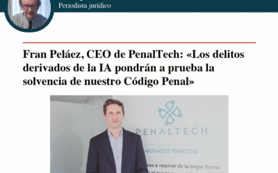 Delitos con inteligencia artificial en España: análisis de Fran Peláez en Economist & Jurist